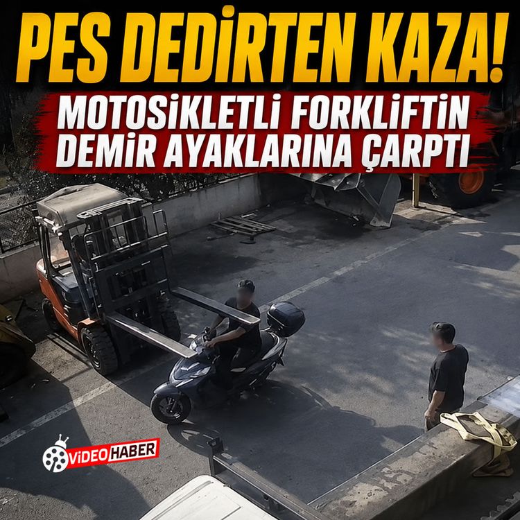 Pes dedirten kaza! Motosikletli forkliftin demir ayaklarına çarptı