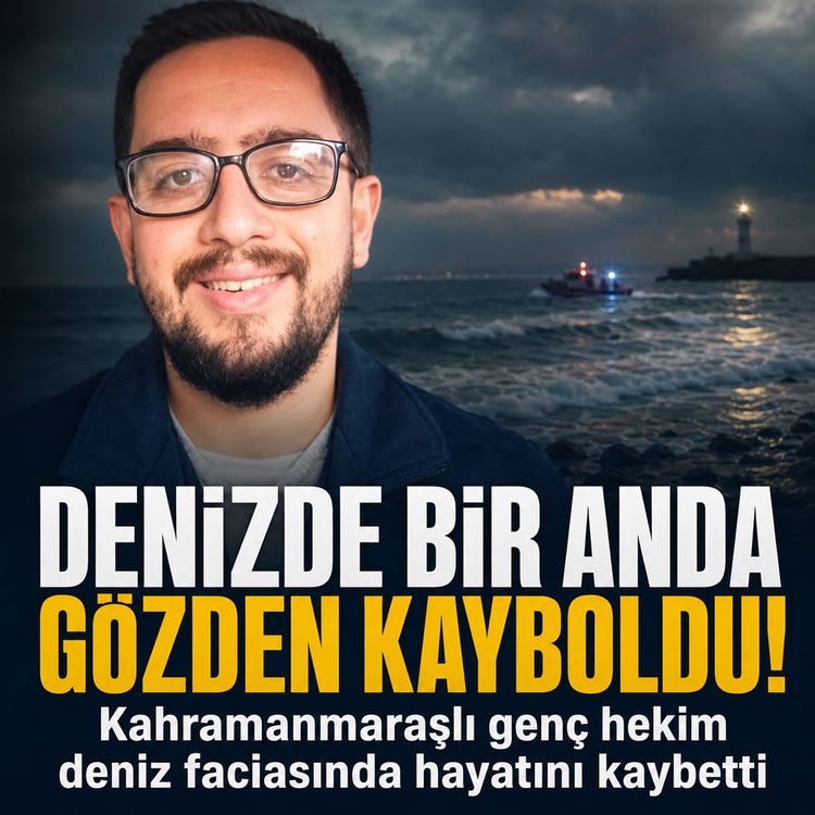 Sağlık camiası yasa boğuldu: Kahramanmaraşlı doktor öldü