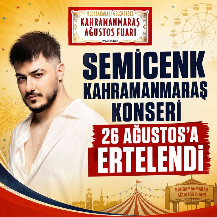 Semicenk Kahramanmaraş Konseri 26 Ağustos’a Ertelendi
