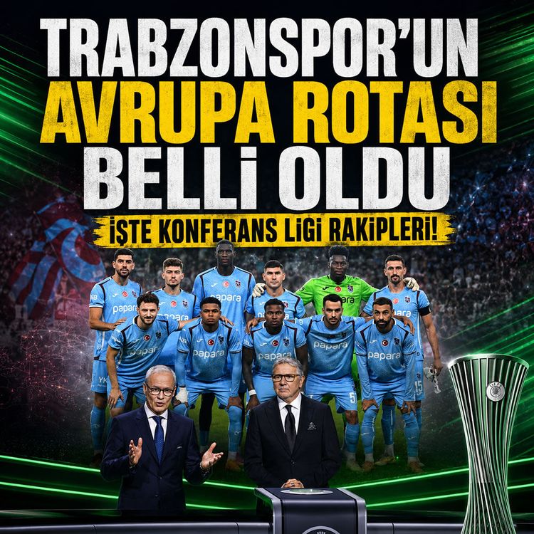 Trabzonspor'un avrupa rotası belli oldu: İşte Konferans Ligi rakipleri!