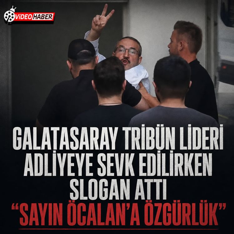 ultrAslan lideri adliyeye sevk edildi: İşlemleri tamamlandı