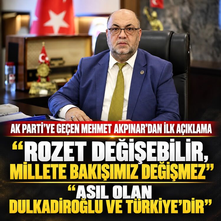AK Parti’ye geçen Başkan Akpınar’dan ilk açıklama: "Asıl olan Dulkadiroğlu ve Türkiye’dir"