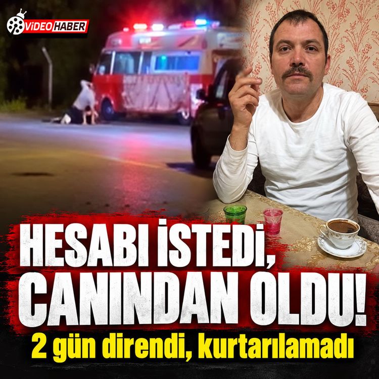 Ankara'da saldırıya uğrayan köfteci 2 gün direndi, kurtarılamadı
