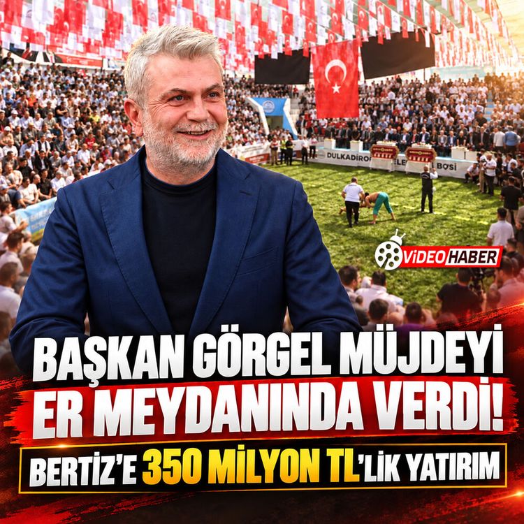 Başkan Görgel müjdeyi er meydanında verdi: Bertiz'e 350 milyon tl'lik yatırım