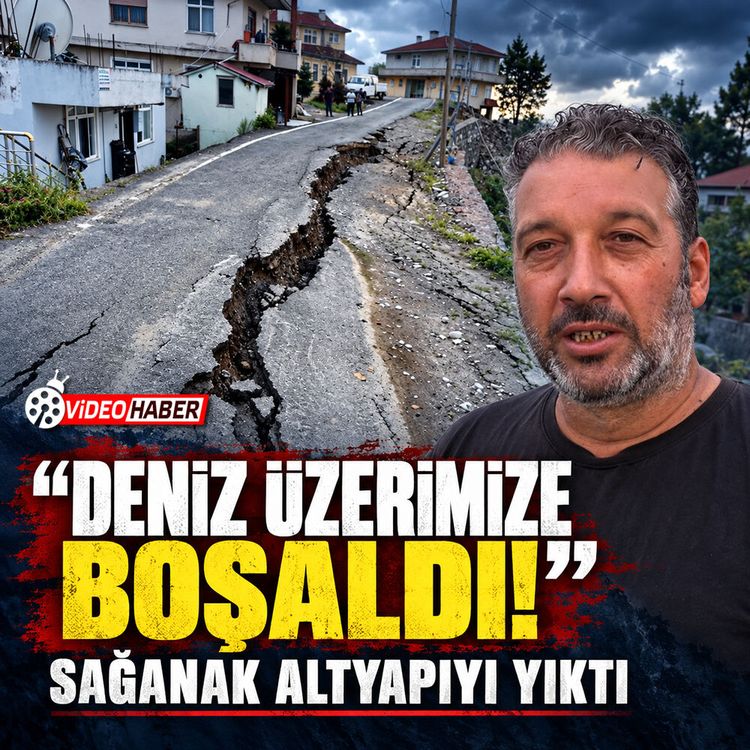 "Deniz üzerimize boşaldı": Sağanak altyapıyı yıktı