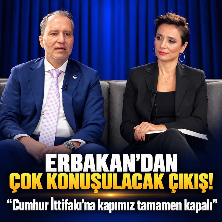 Fatih Erbakan’dan Erdoğan’ın adaylığına dikkat çeken çıkış