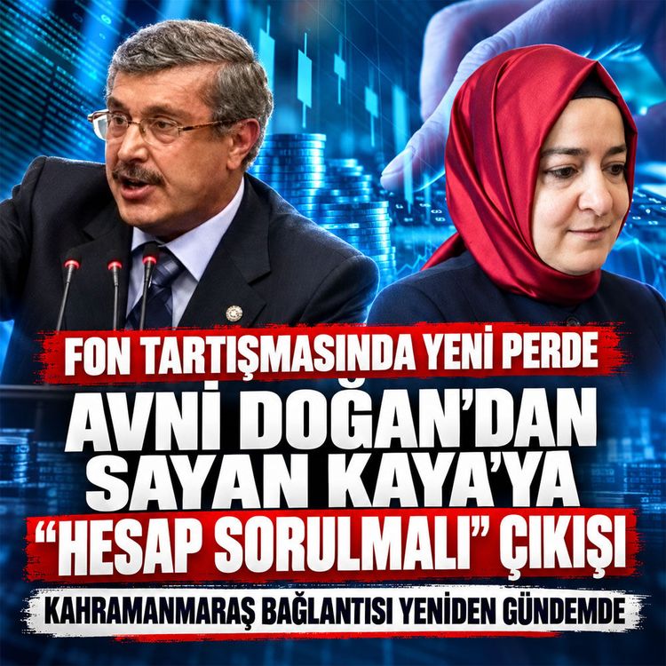 Fon Tartışmasında yeni perde: Avni Doğan’dan Sayan Kaya’ya "Hesap Sorulmalı" çıkışı