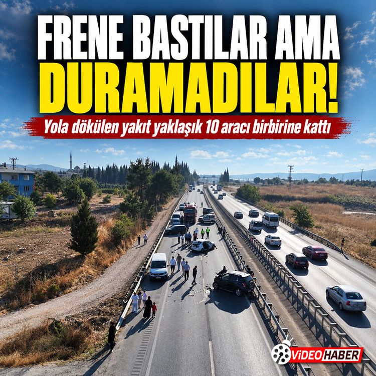 Frene bastılar ama duramadılar! Yola dökülen yakıt yaklaşık 10 aracı birbirine kattı