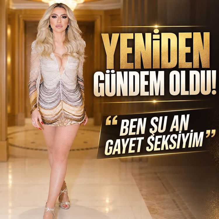 Hadise’nin dekolte sözleri yeniden gündem oldu