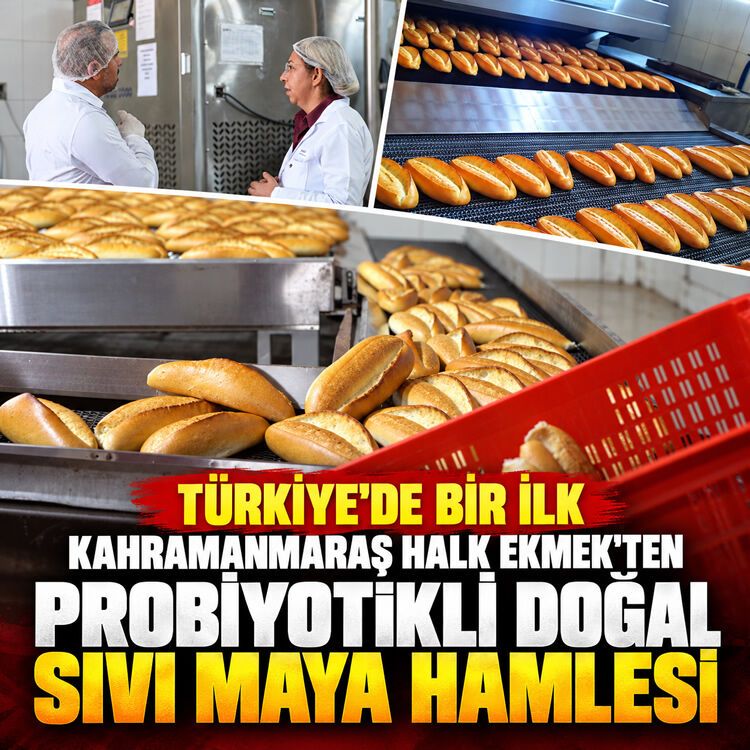Türkiye'de bir ilk: Kahramanmaraş Halk Ekmek'ten probiyotikli doğal sıvı maya hamlesi