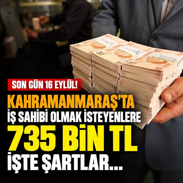 Kahramanmaraş’ta engelli ve eski hükümlülere 735 bin TL'lik hibe desteği, son gün 16 eylül...