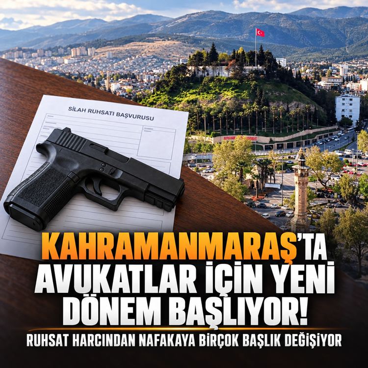 Kahramanmaraşlı avukatları ilgilendiren yeni yargı paketi