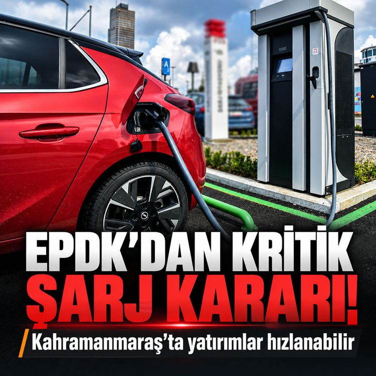 Kahramanmaraş’ta hızlı şarj yatırımlarının önü açıldı