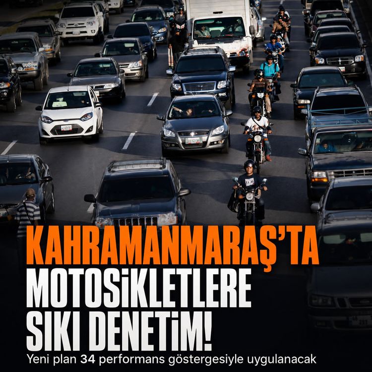 Kahramanmaraş’ta motosikletler için 34 maddelik plan