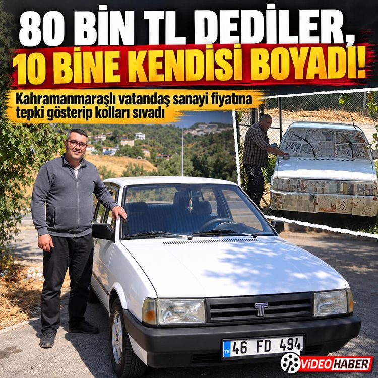 Kahramanmaraş’ta sanayi fiyatına tepki: Kendisi boyadı