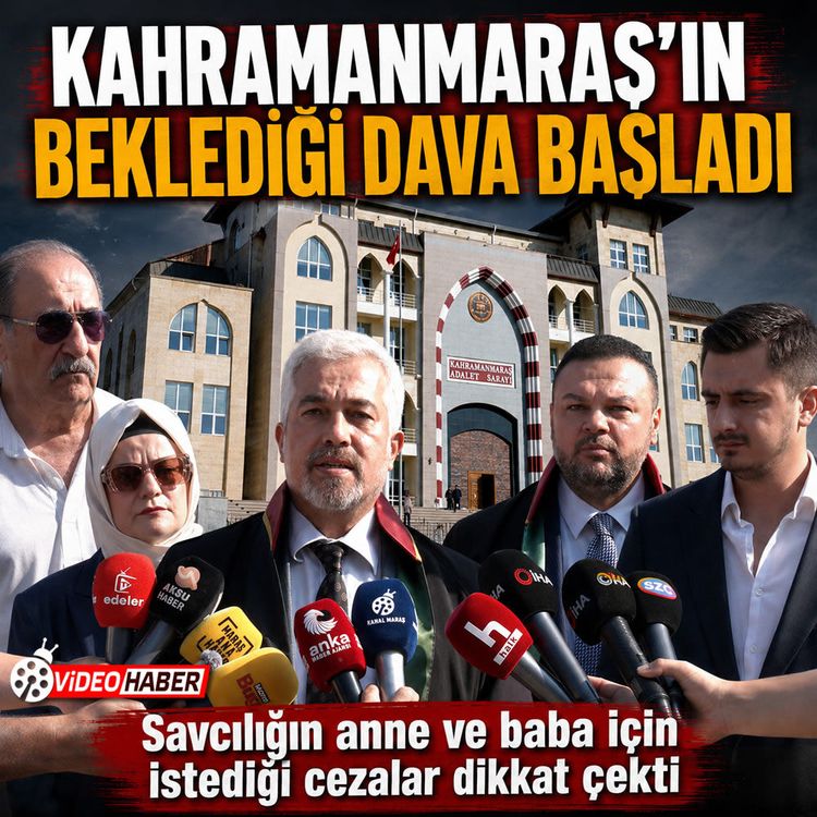 Kahramanmaraş’taki okul saldırısı davası başladı
