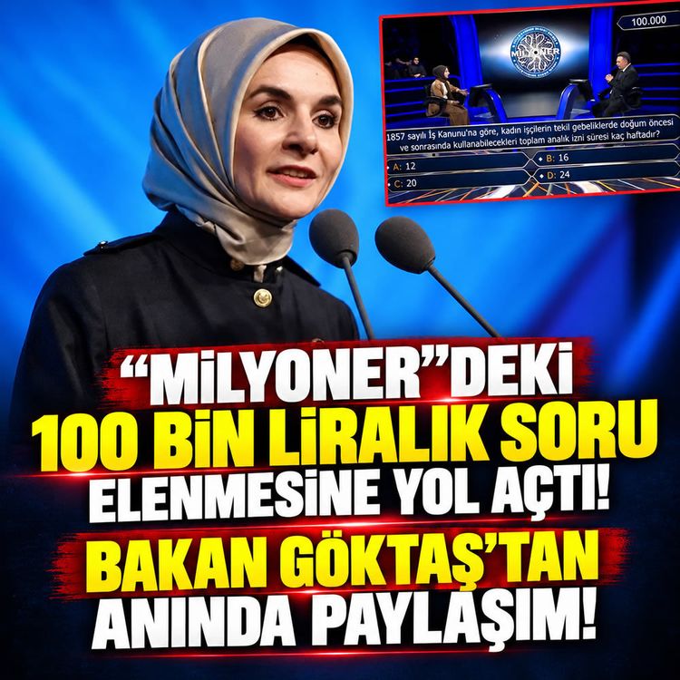 "Milyoner"deki 100 bin liralık soru elenmesine yol açtı: Bakan Göktaş’tan anında paylaşım!