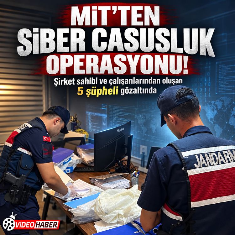 MİT’ten Ankara’da siber casusluk operasyonu: 5 gözaltı