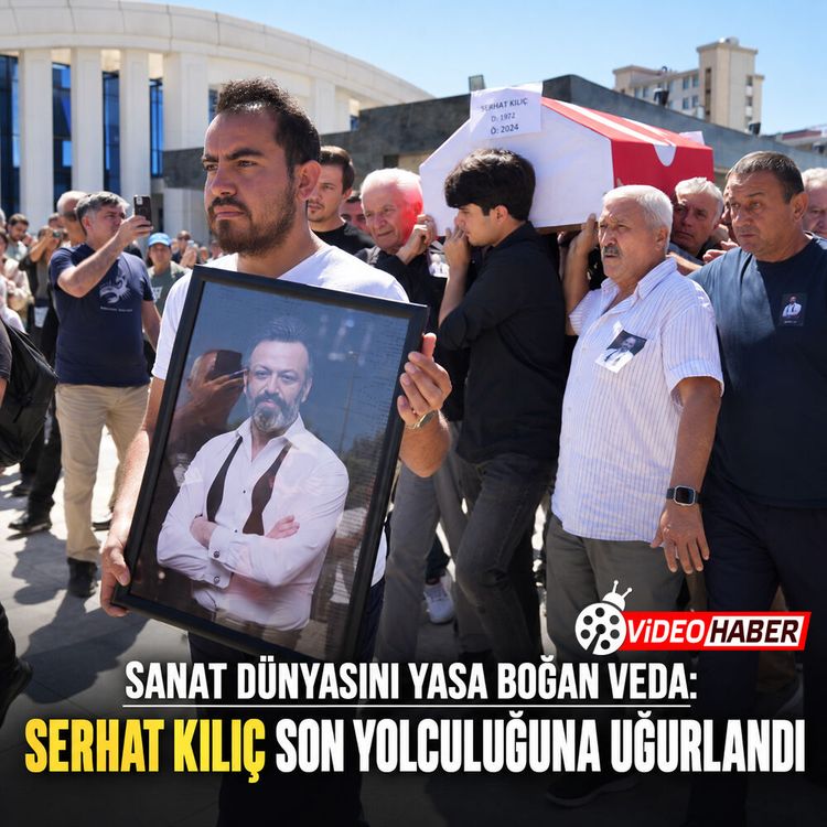 Sanat dünyasını yasa boğan veda: Serhat Kılıç son yolculuğuna uğurlandı