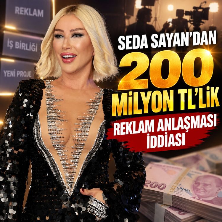 Seda Sayan’dan 200 milyon TL’lik reklam anlaşması iddiası