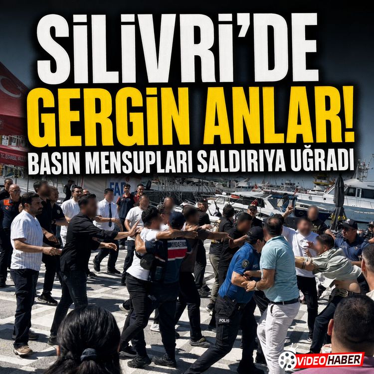Silivri’de gergin anlar! Basın mensupları saldırıya uğradı