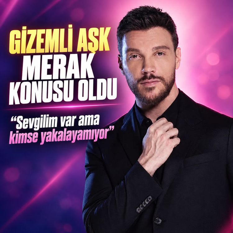 Sinan Akçılın aşk hayatı merak konusu oldu: “Sevgilim var ama kimse yakalayamıyor”