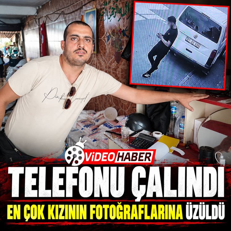 Telefonu çalındı, en çok kızının fotoğraflarına üzüldü