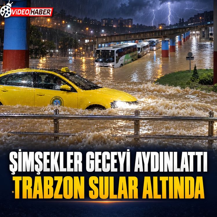 Trabzon’da şiddetli yağış: Havalimanı göle döndü