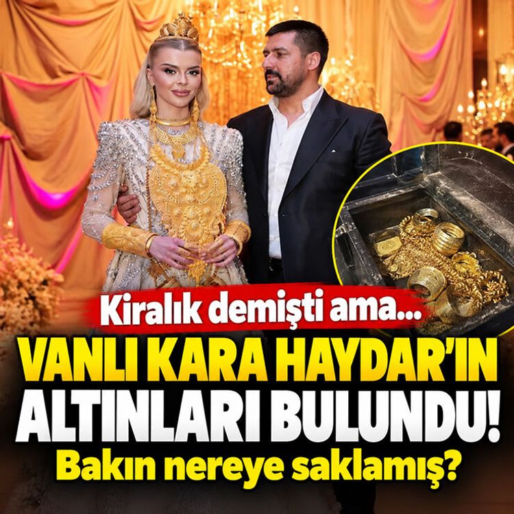 "Kiraladık" demişti, nereden çıktı? Vanlı Kara Haydar'ın düğün altınları odunlukta bulundu!