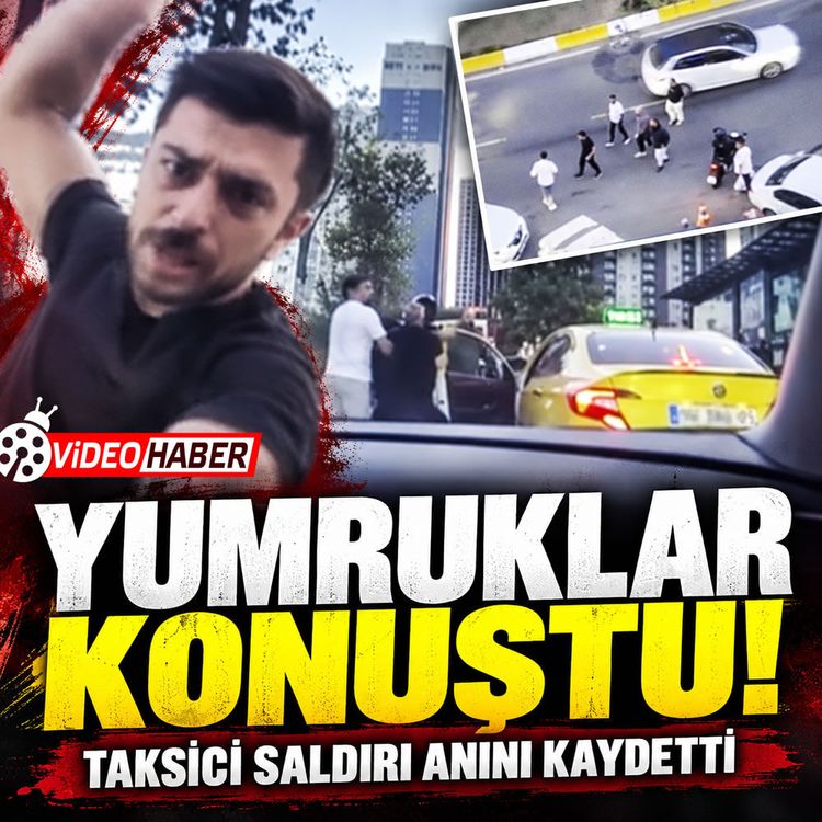 Yumruklar konuştu! Taksici saldırı anını kaydetti