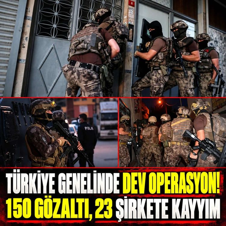 3 ayrı soruşturmada 150 gözaltı! 23 şirkete kayyım