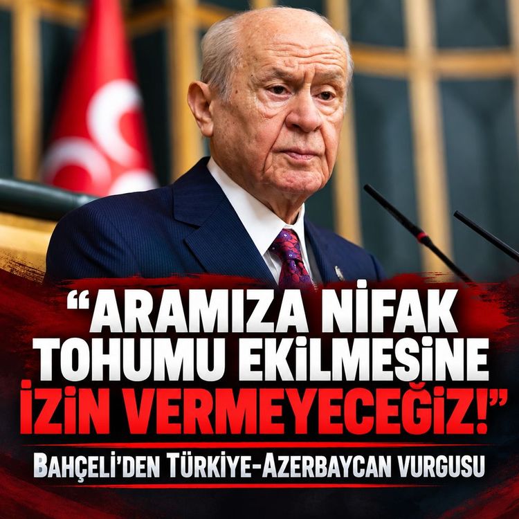 Bahçeli’den Türkiye-Azerbaycan kardeşliği mesajı