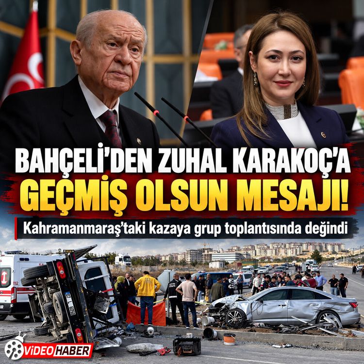 Bahçeli’den Zuhal Karakoç için geçmiş olsun mesajı