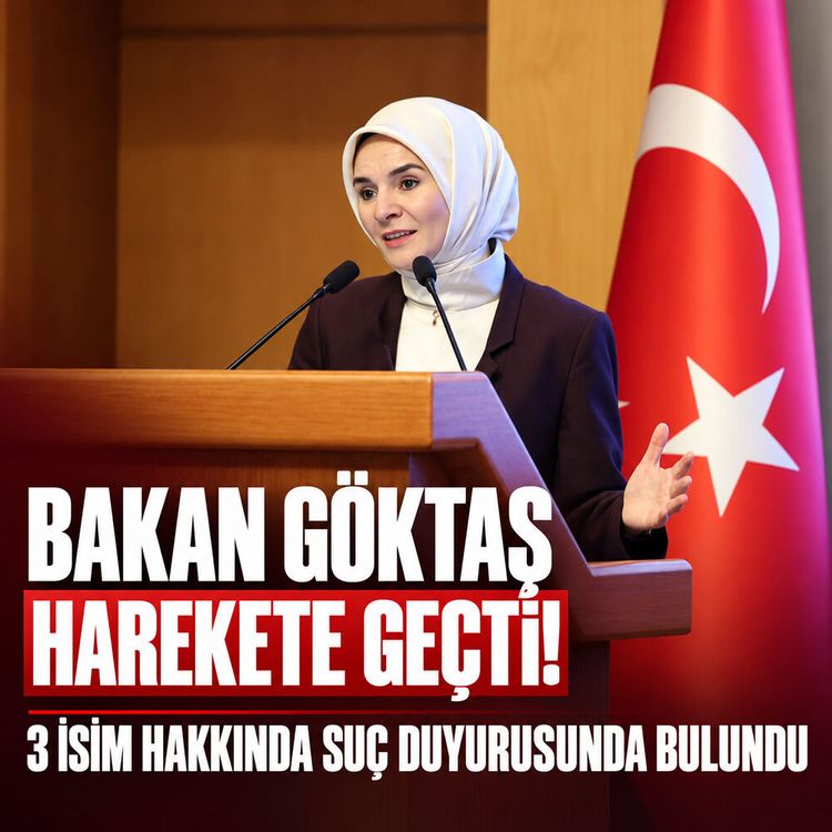 Bakan Göktaş’tan 3 isim hakkında suç duyurusu