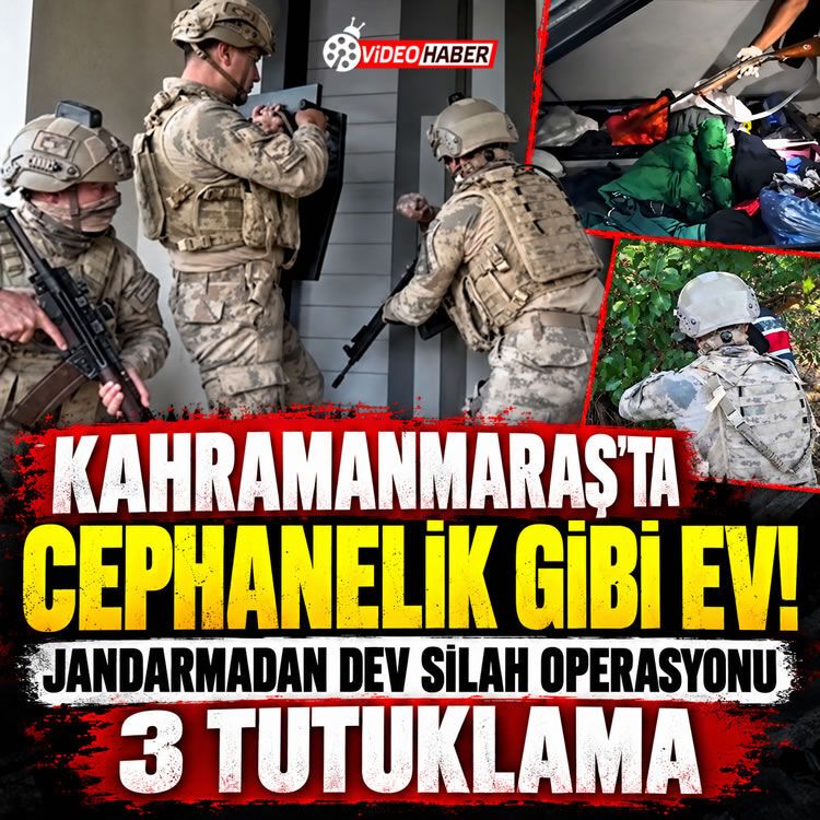 Kahramanmaraş'ta cephanelik gibi ev! Jandarmadan dev silah operasyonu: 3 tutuklama
