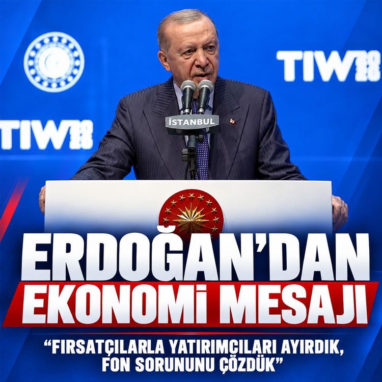 Cumhurbaşkanı Erdoğan’dan Ekonomi mesajı: 'Fırsatçılarla yatırımcıları ayırdık, Fon sorununu çözdük'
