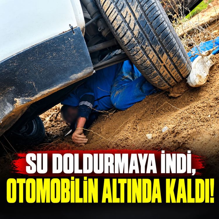 Denizli’de su doldururken kendi aracının altında kaldı