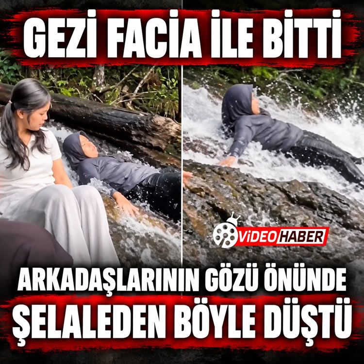 Doğa gezisi kabusa dönüştü: Genç kadın şelaleden kayalıklara çakıldı! O anlar kamerada