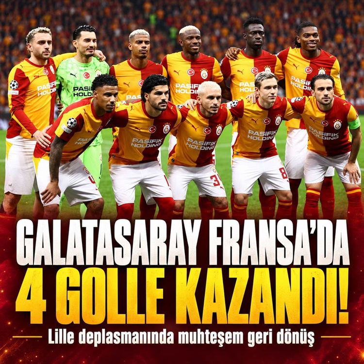 Galatasaray Lille’i deplasmanda 4-2 mağlup etti