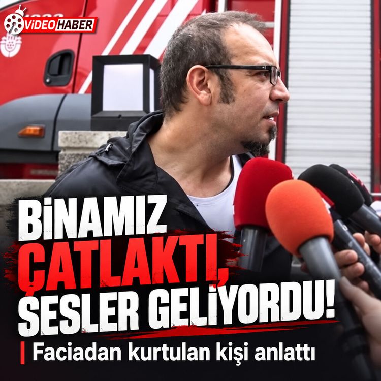 İstanbul'da enkazdan kurtulan kişi konuştu! “Binamız çatlaktı, çatır çatır ses geliyordu”