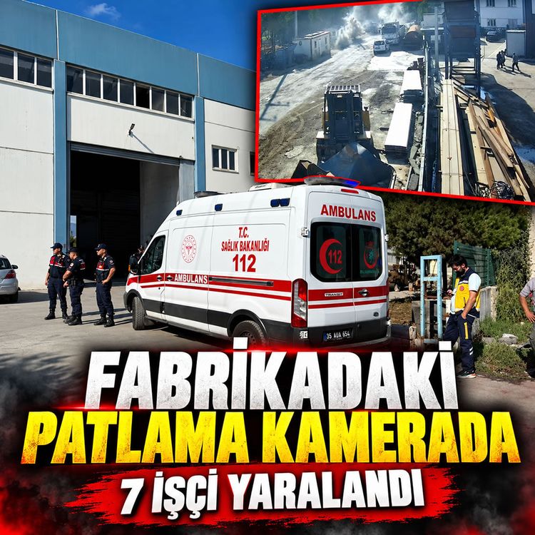 İzmir’de fabrika patlaması: 7 işçi yaralandı