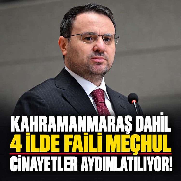 Kahramanmaraş dahil 4 ilde faili meçhul cinayetler aydınlatılıyor!