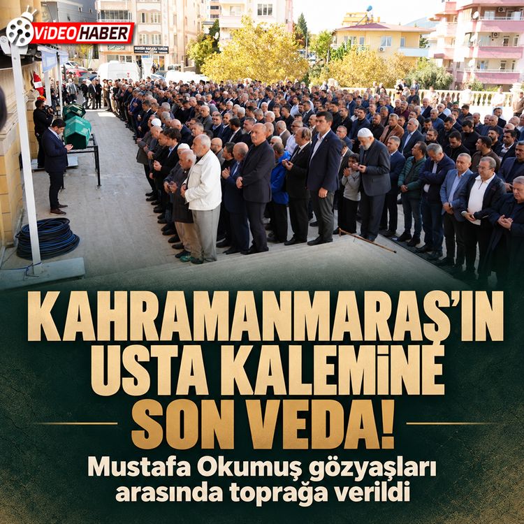 Kahramanmaraş’ın usta kalemi son yolculuğuna uğurlandı