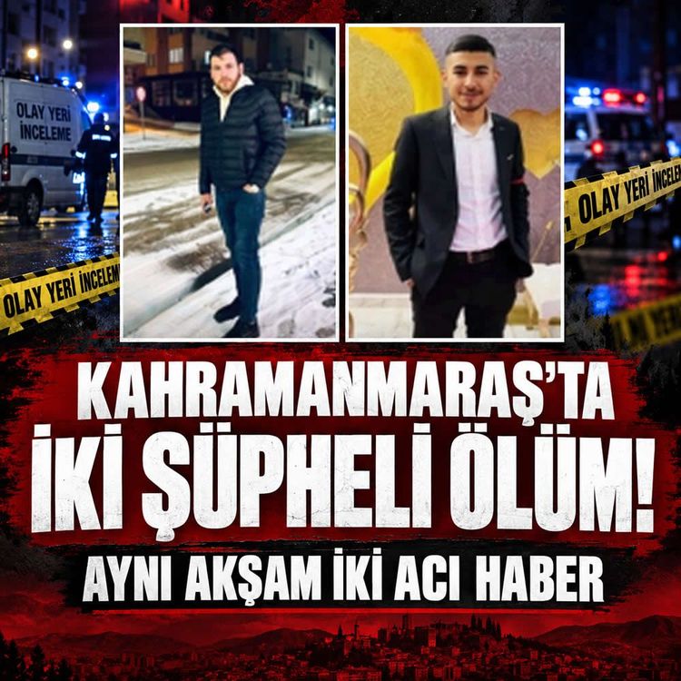Afşin'de 25 yaşındaki iki genç evlerinde ölü bulundu