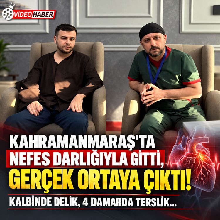 Kahramanmaraş’ta kalbindeki delik kapalı ameliyatla kapatıldı