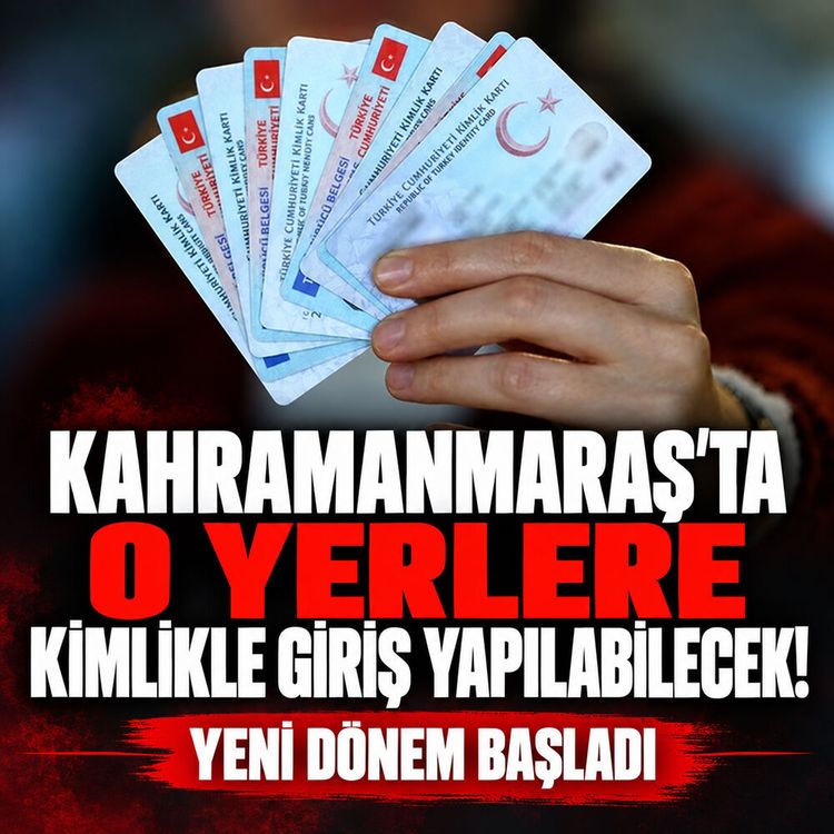 Kahramanmaraş’ta müzelere kimlikle giriş dönemi