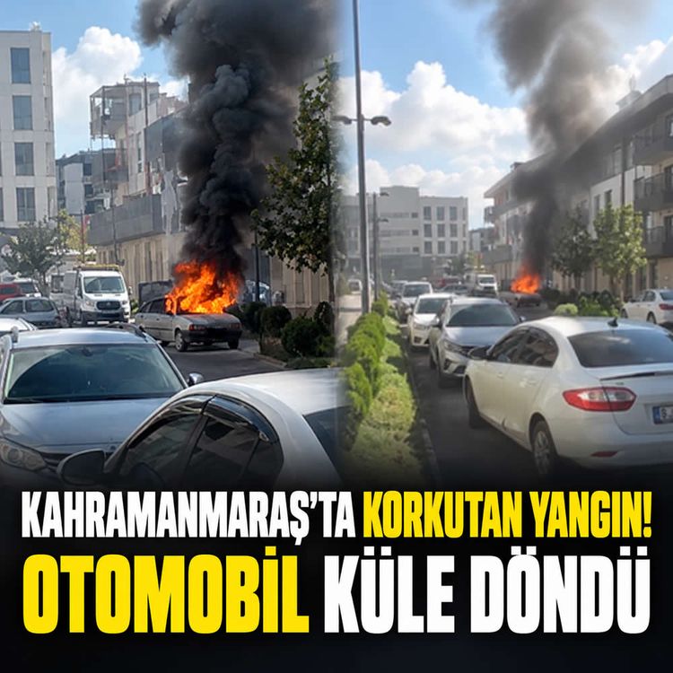 Kahramanmaraş'ta otomobil yangını! Ekipler seferber oldu