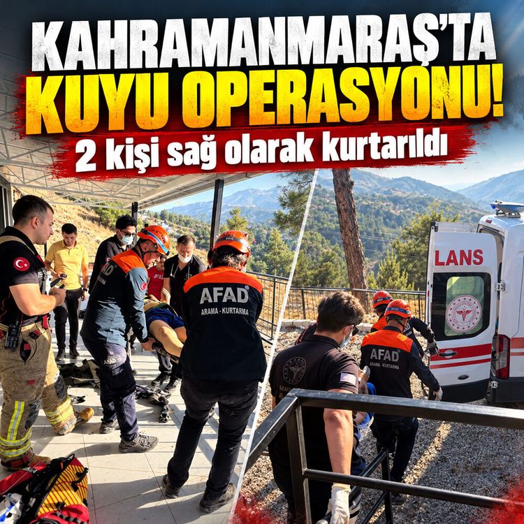 Kahramanmaraş’ta su kuyusuna düşen 2 kişi kurtarıldı