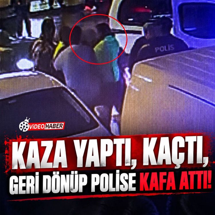 Kaza yaptı, kaçtı, geri dönüp polise kafa attı!