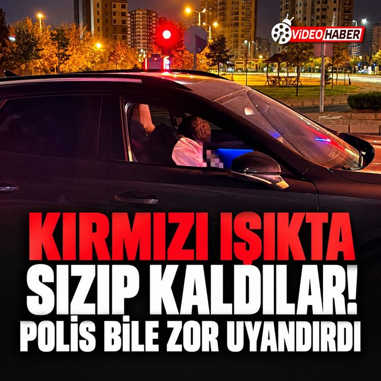 Kırmızı ışıkta sızıp kaldılar! Polis bile zor uyandırdı
